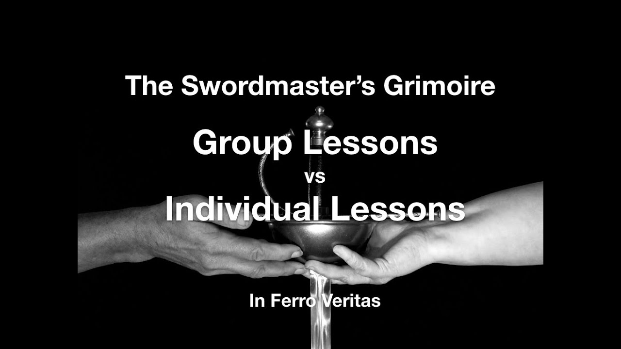 The Swordmaster’s Grimoire: Group Lessons vs Individual Lessons (#2)