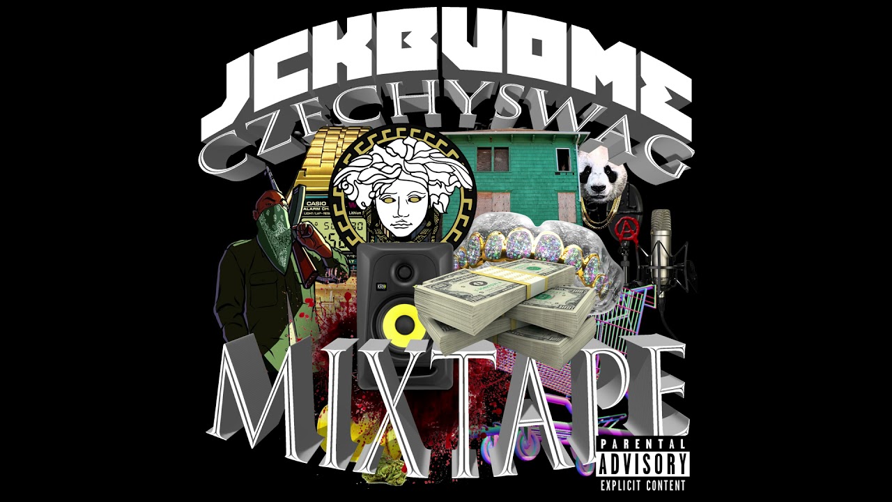 JckbVome - CZECHYSWAG (MIXTAPE)