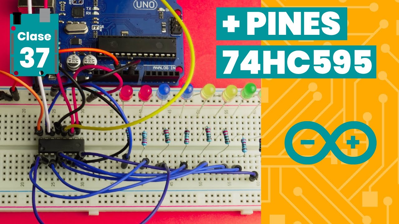 💡 Aumentar PINES arduino con Shift Register 74HC595 【 2021 】 - Capítulo #37🔋