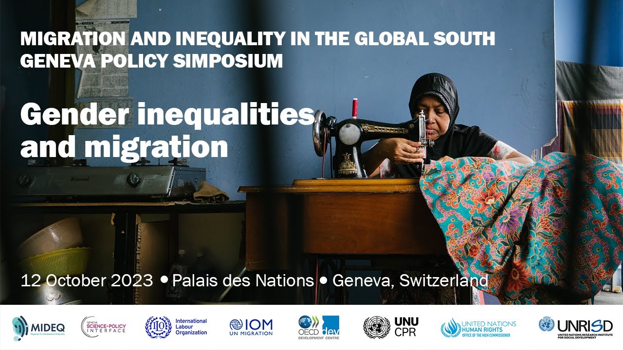 Gender Inequalities and Migration in the Global South | Policy Symposium on Migration