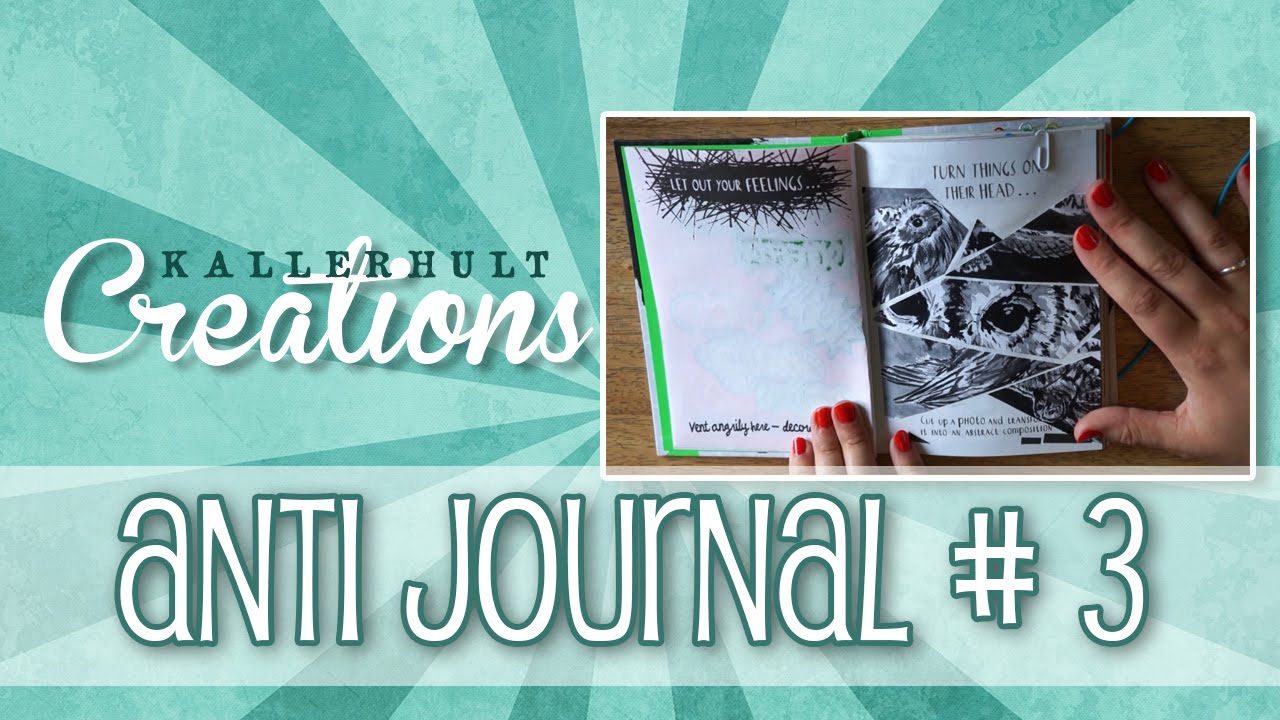 Anti Journal # 3 | Flip Through | Kallerhult Creations