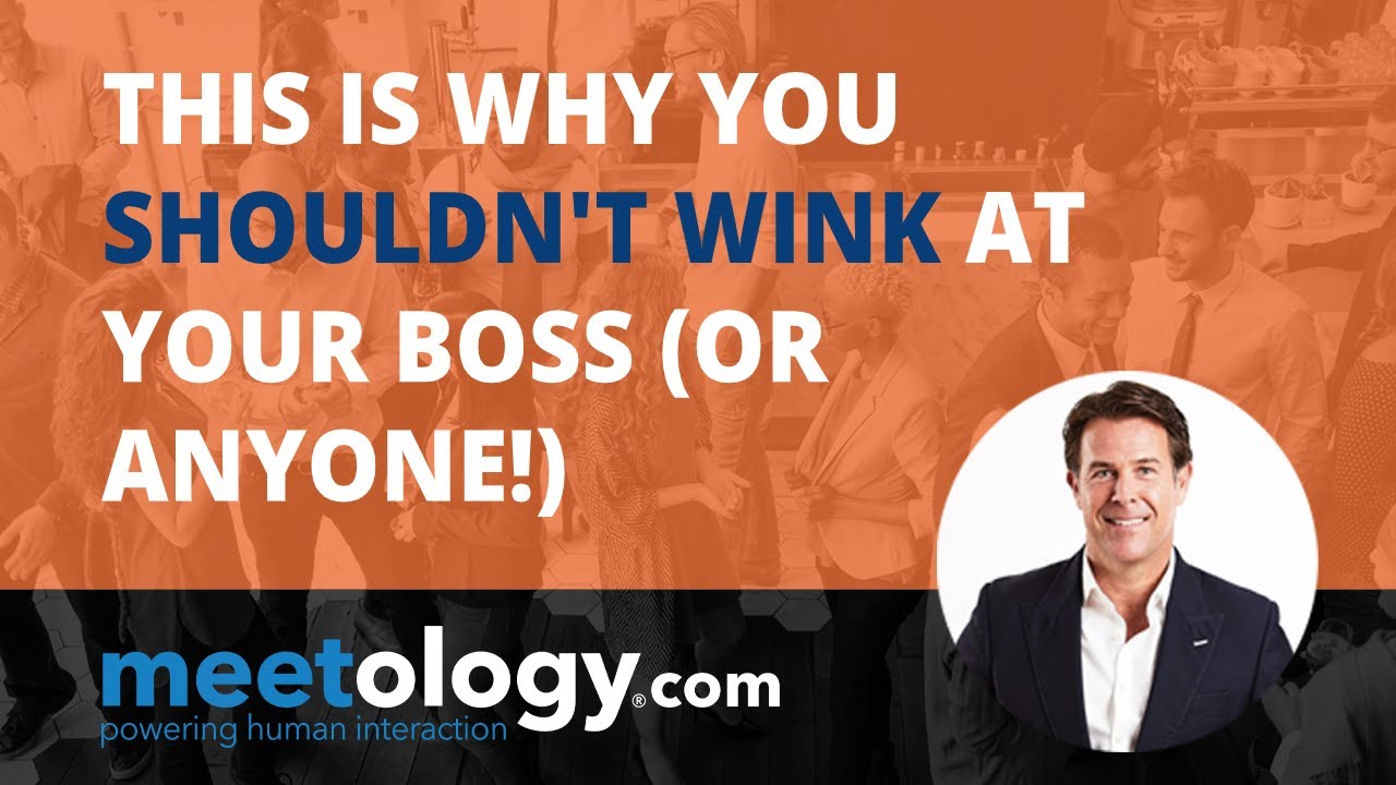 This is why you Shouldn't Wink at Your Boss (or Anyone!)