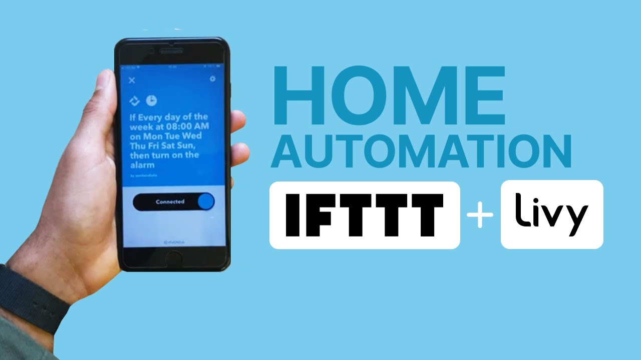 Zeitpl&auml;ne erstellen mit IFTTT & Livy Protect | #SmartHomeAutomation