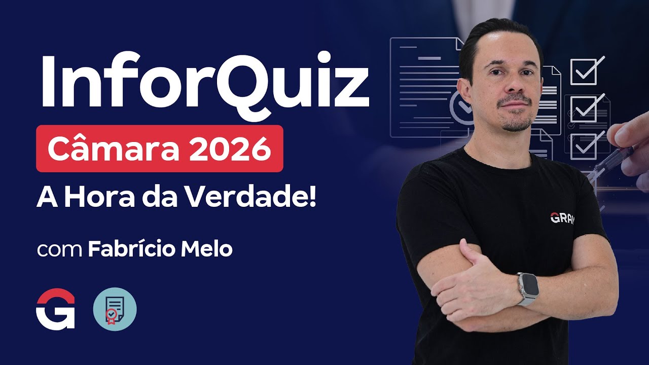 InforQuiz | C&acirc;mara 2026: A Hora da Verdade!
