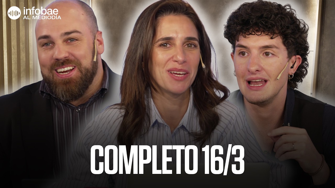 🕛 Infobae al Mediodía con Maru Duffard, Andrei Serbin, Facu Kablan, Jimena Grandinetti y Fede Mayol