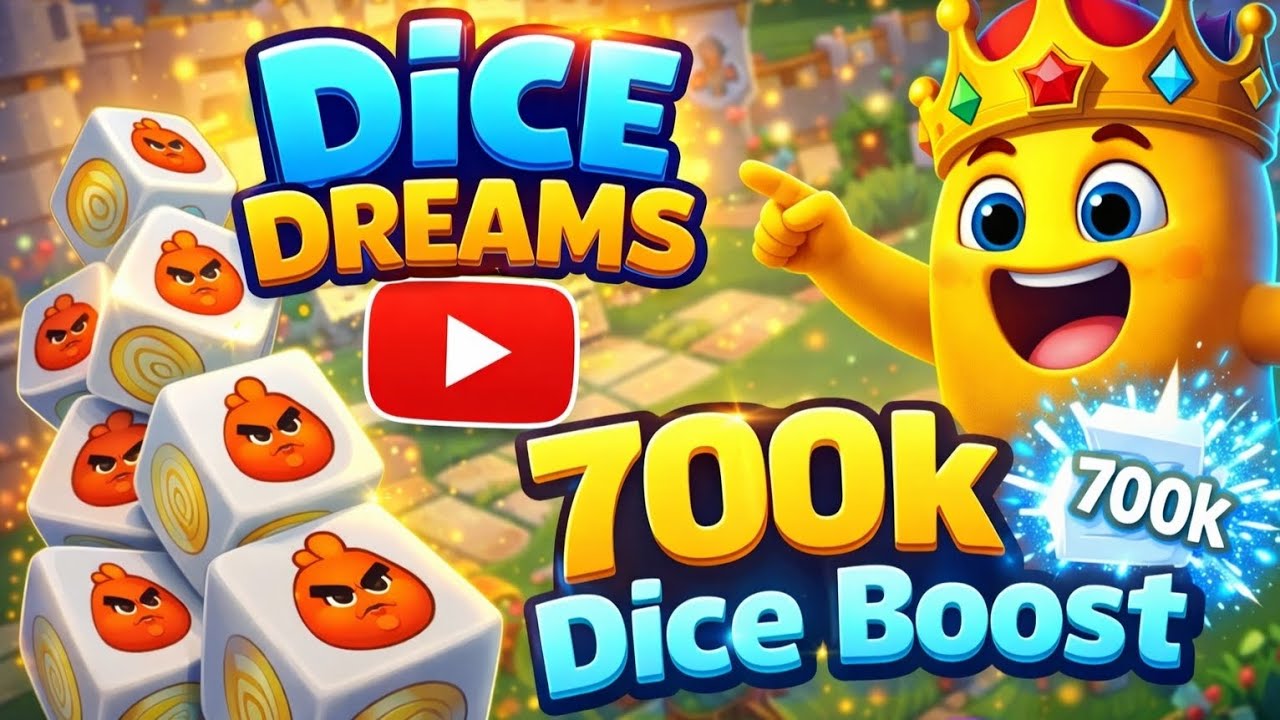 Dice Dreams - 700k Dice Boosting