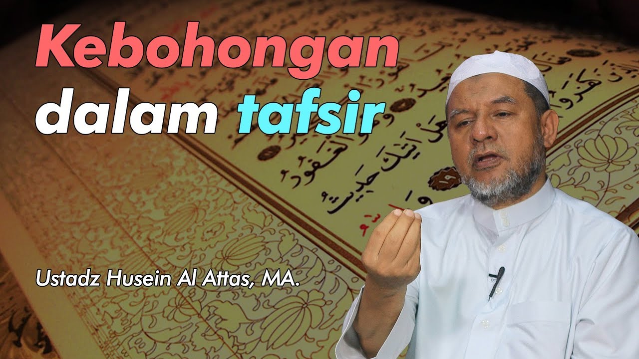 Kebohongan Dalam Tafsir - Ustadz Husein Al Attas Dialog Pagi