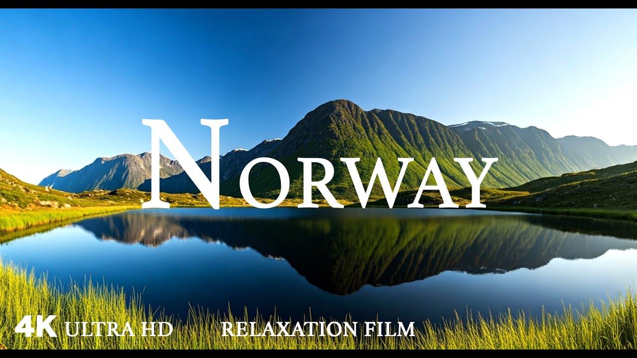 Norway 4K – Relaxing Scenery & Hiidden Gems with Calming Music