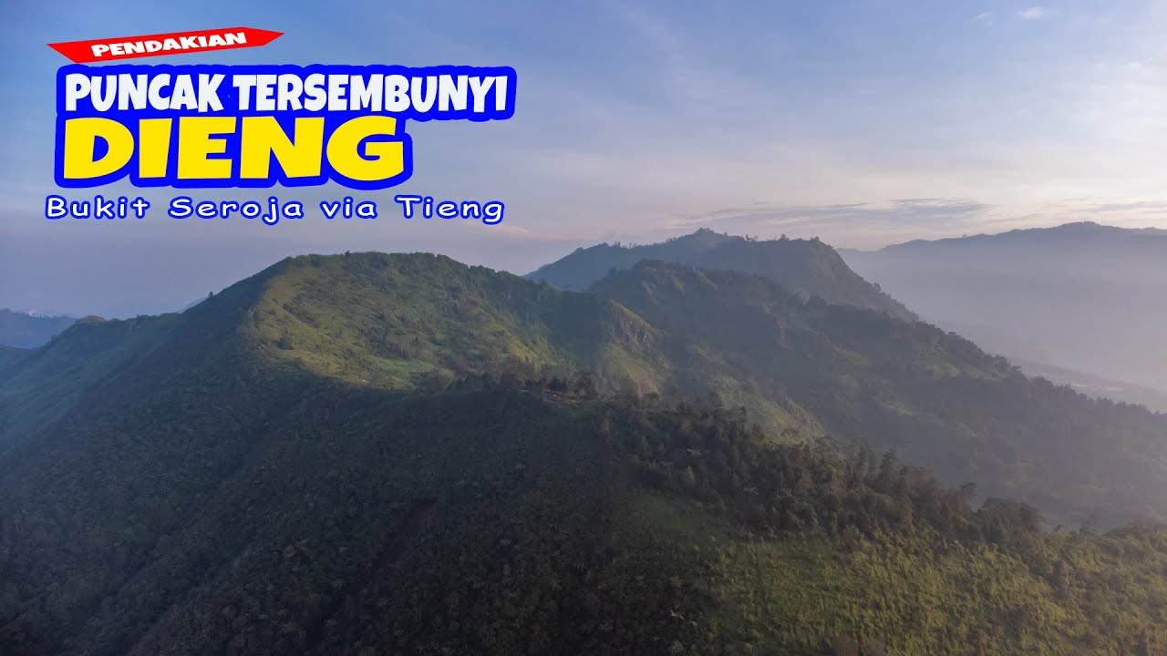 Masih Jarang yang Tahu; BUKIT SEROJA di Wonosobo