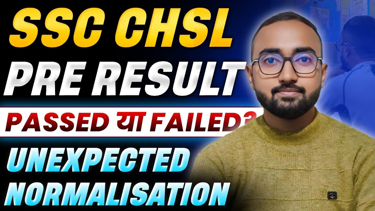 SSC CHSL Tier 1 Result 2025 &ndash; Have I Passed or Failed?