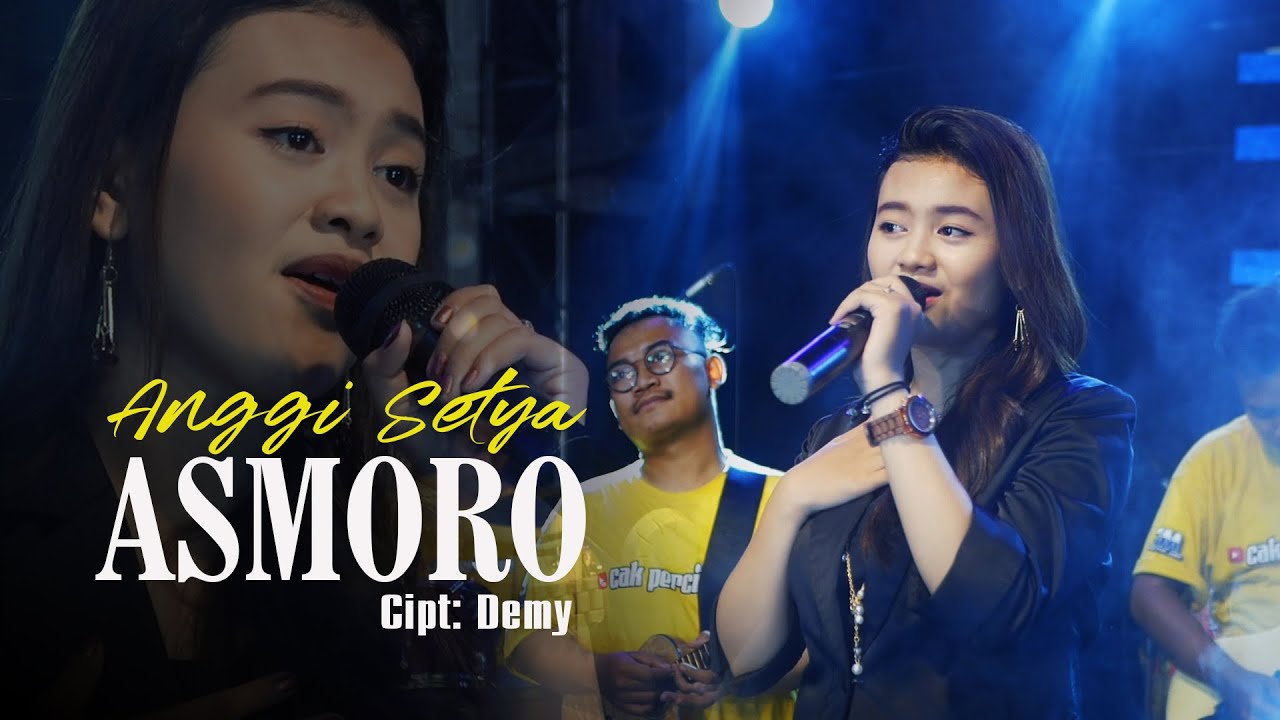 ASMORO -  ANGGI SETYA 3M MUSIC