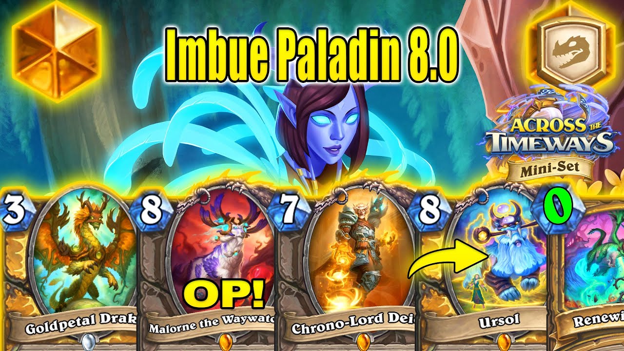 82% Winrate Imbue Paladin 8.0 Is OP With Chrono-Lord! Across the Timeways Mini-Set | Hearthstone
