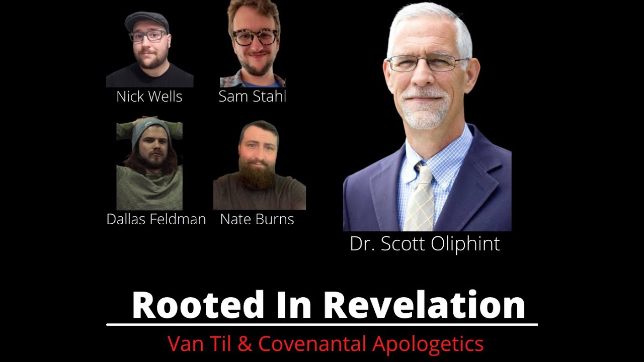 Dr. Scott Oliphint Van Til And Covenantal Apologetics