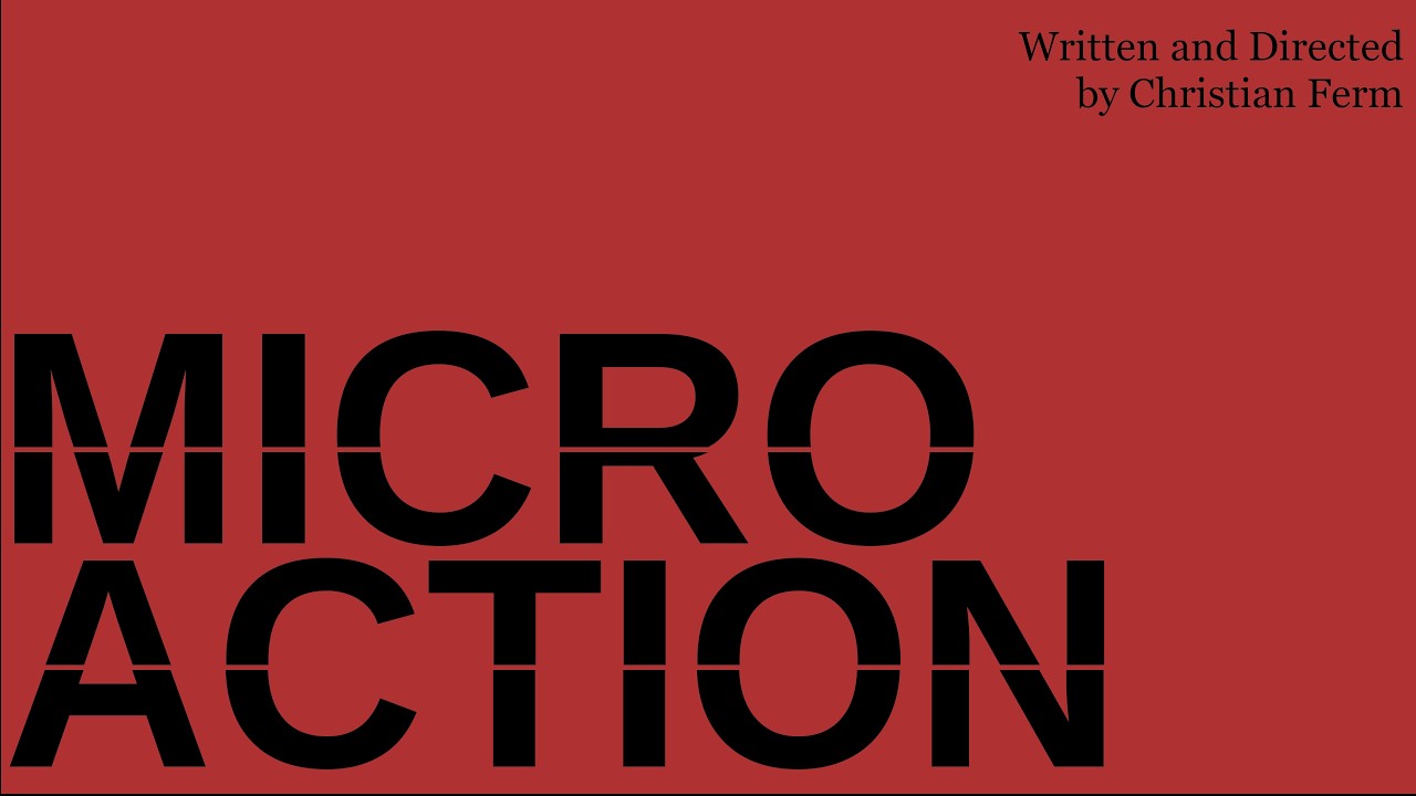 MICRO ACTION - Short Film