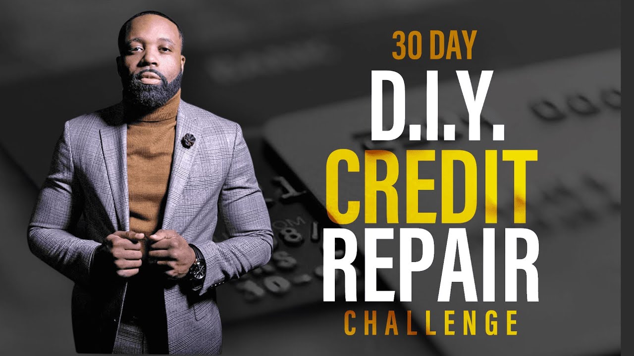 DIY Credit Repair 30 Day Challenge Course Are You Accepting the Challenge