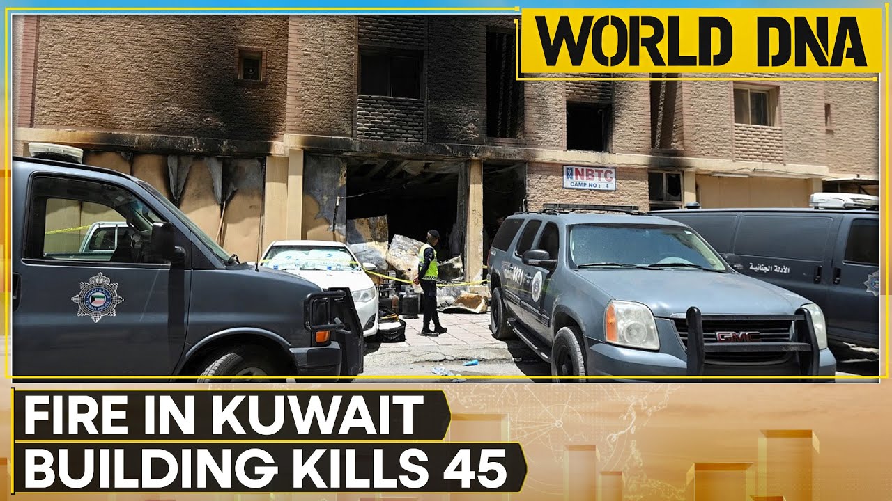 Kuwait fire: 49 killed in building fire in Kuwait's Mangaf city |World DNA