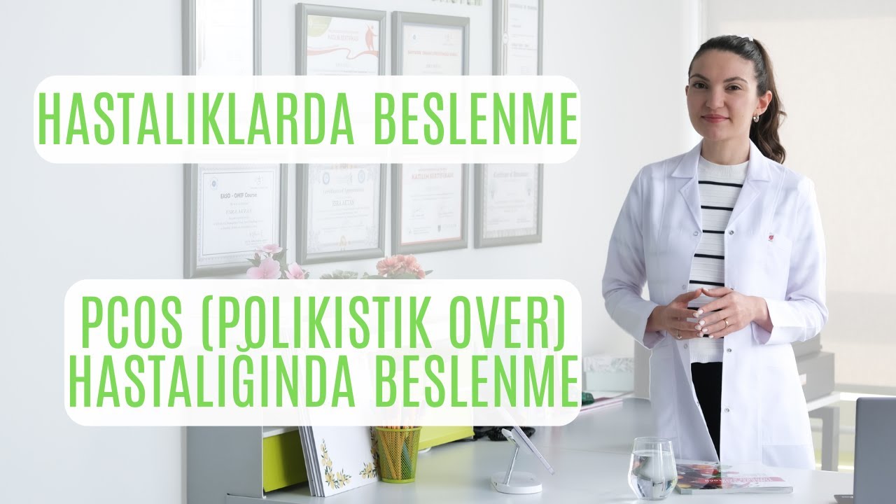 PCOS Diyeti İle Online Diyet - Uzman Diyetisyen Esra Aktan