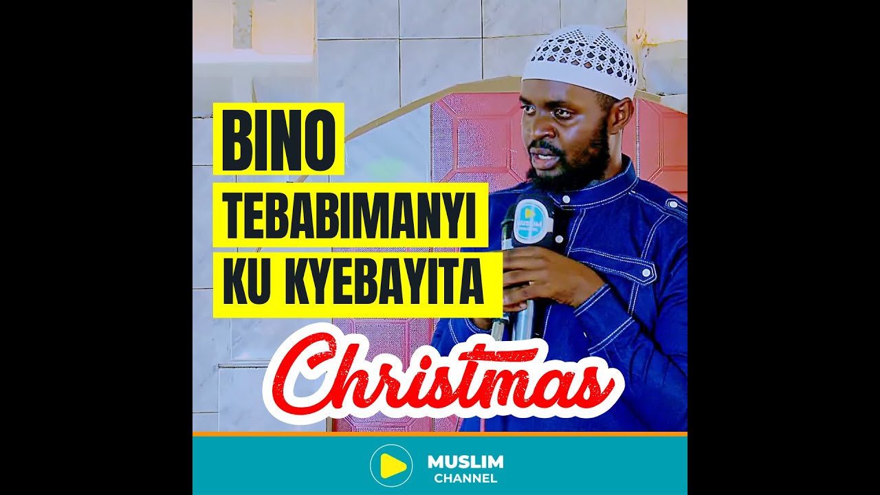 JUMAH RECAP | Christmas yavaawa?! by Sheikh Hassan Wasswa - the Researcher