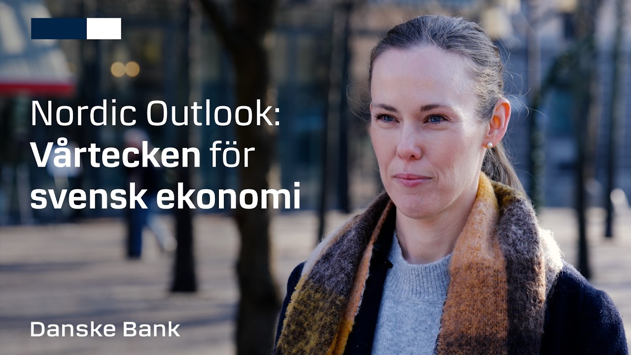 Nordic Outlook: Vårtecken för svensk ekonomi