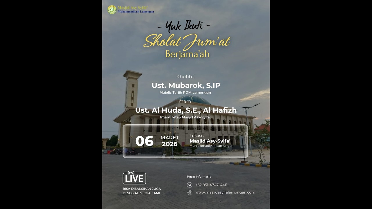 Shalat Jum'at (Khotib: Ust. Mubarok, S.IP & Imam: Ust. Al Huda, SE., Al Hafizh)