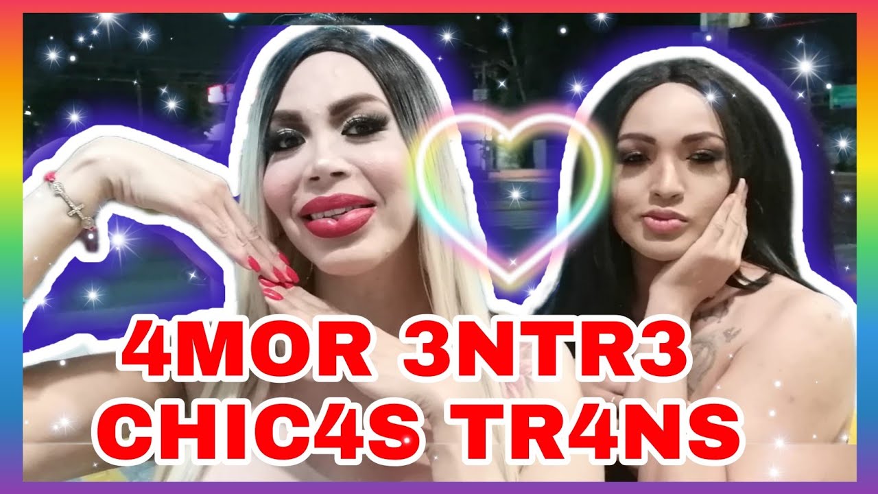 una chica tr@ns se enamora de otra chica tr@ns