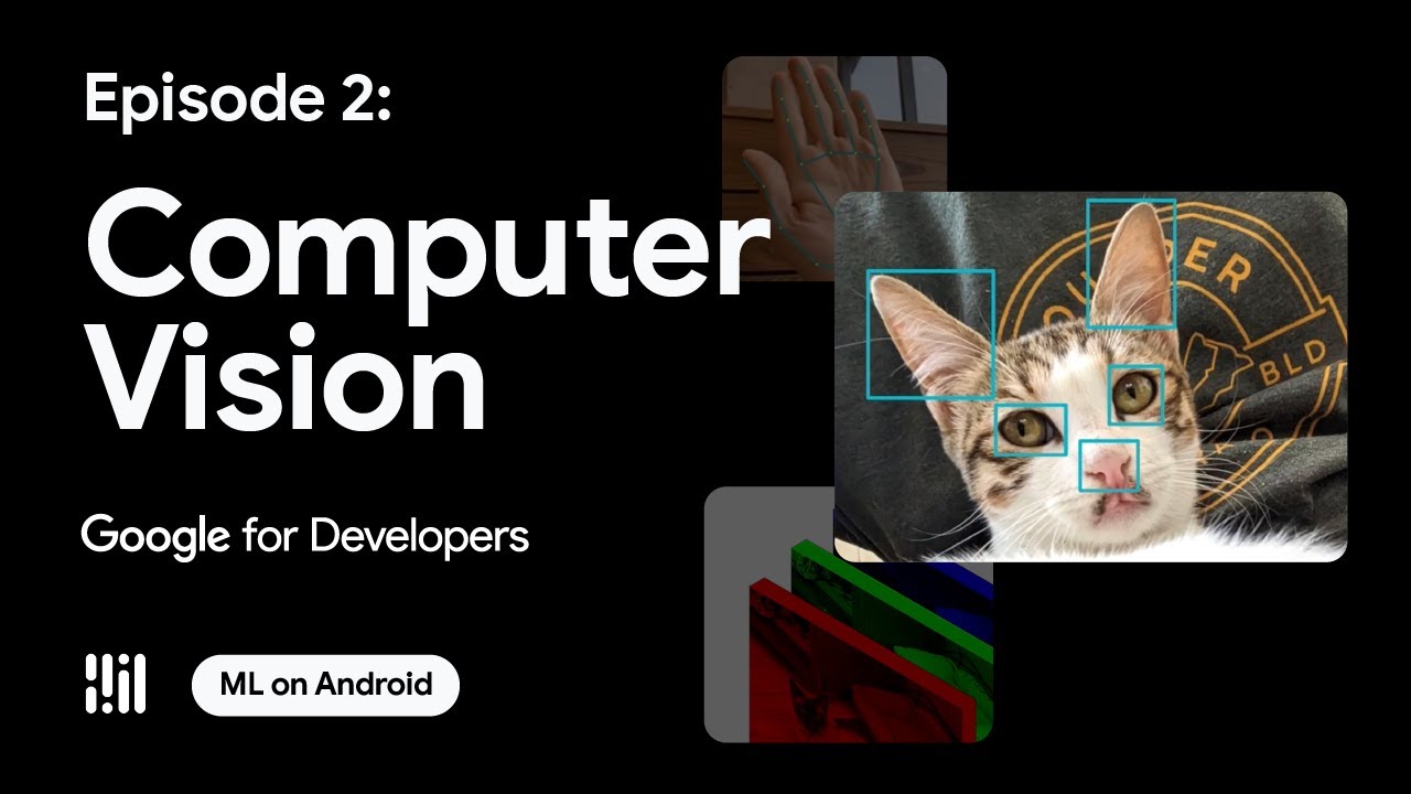 Computer Vision - ML on Android with MediaPipe Series