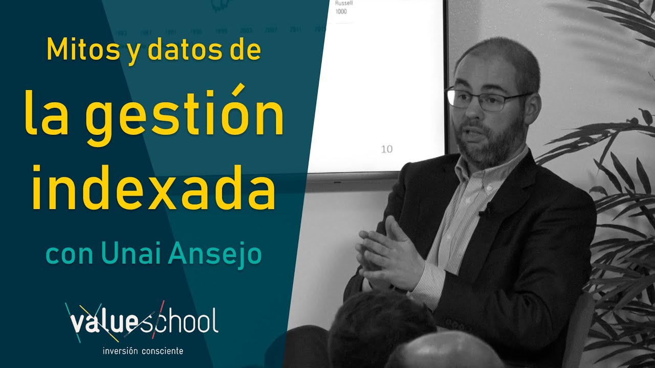 Mitos, datos y verdades sobre la gestión indexada - Value School