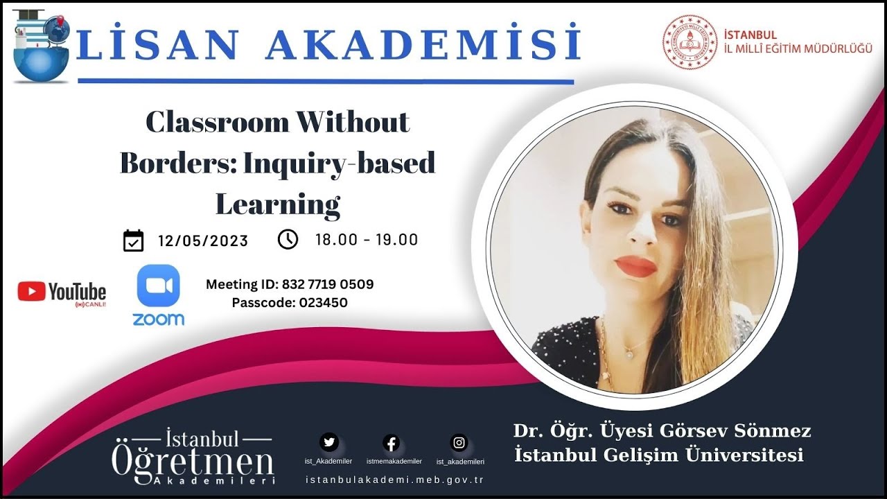 Lisan Akademisi / Classroom Without Borders: Inquiry-based Learning