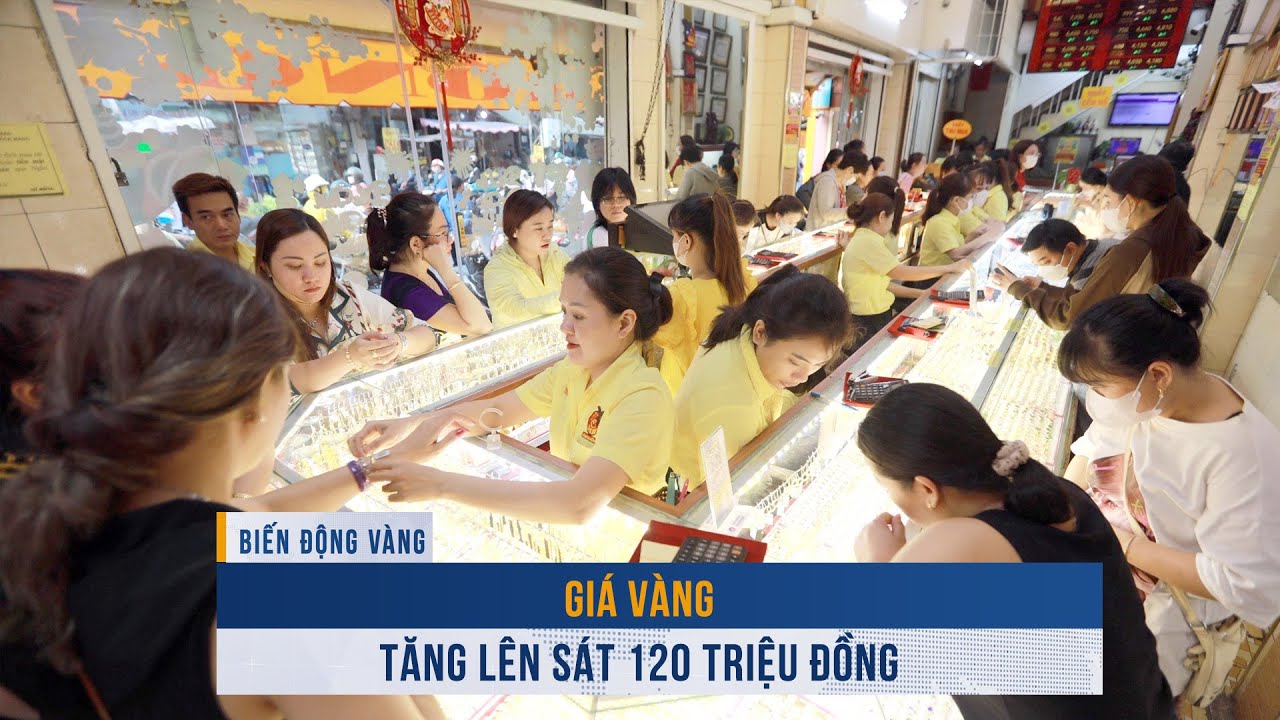 Giá vàng ngày 26/6: Tăng lên sát 120 triệu đồng