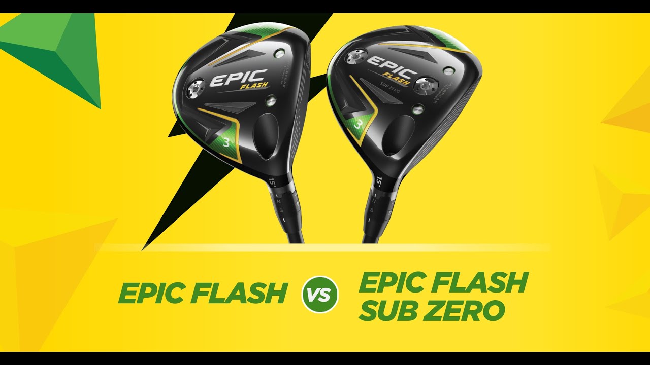 The Callaway Epic Flash vs Epic Flash Sub Zero driver 💥