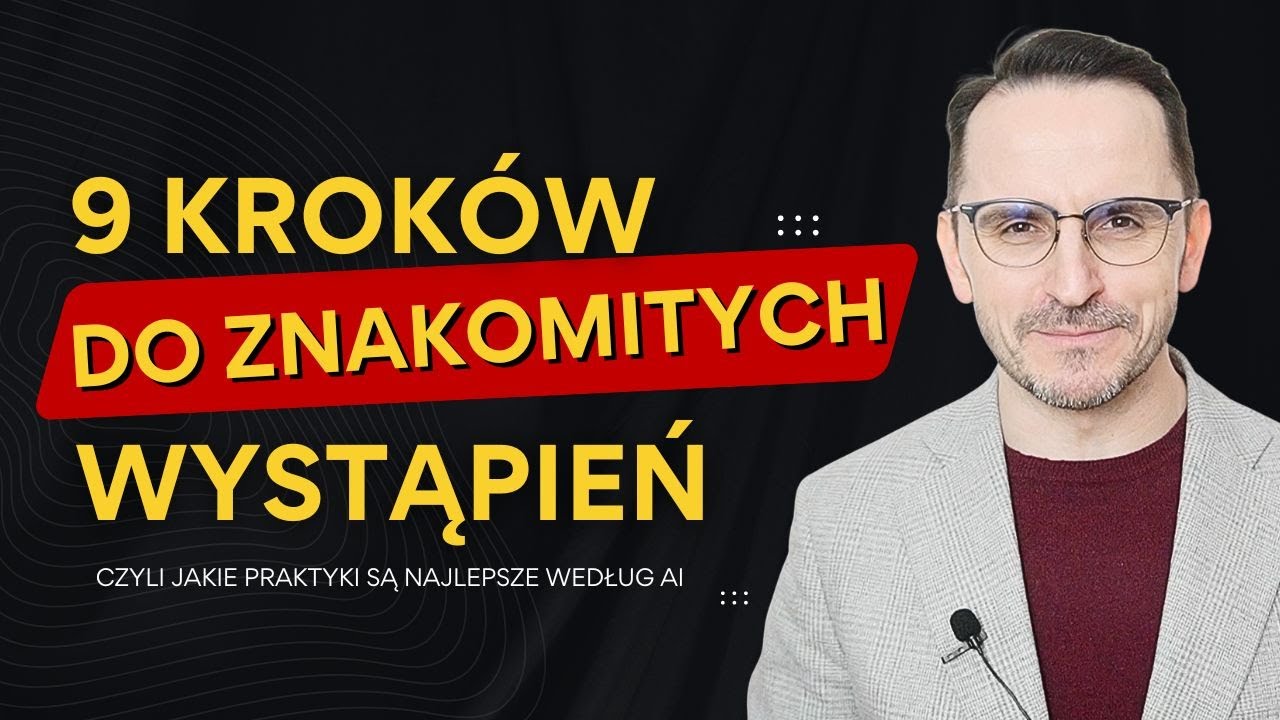 JAK BYĆ NAJLEPSZYM 9 cech najskuteczniejszych mówców WYSTĄPIENIA PUBLICZNE I CHAT GPT