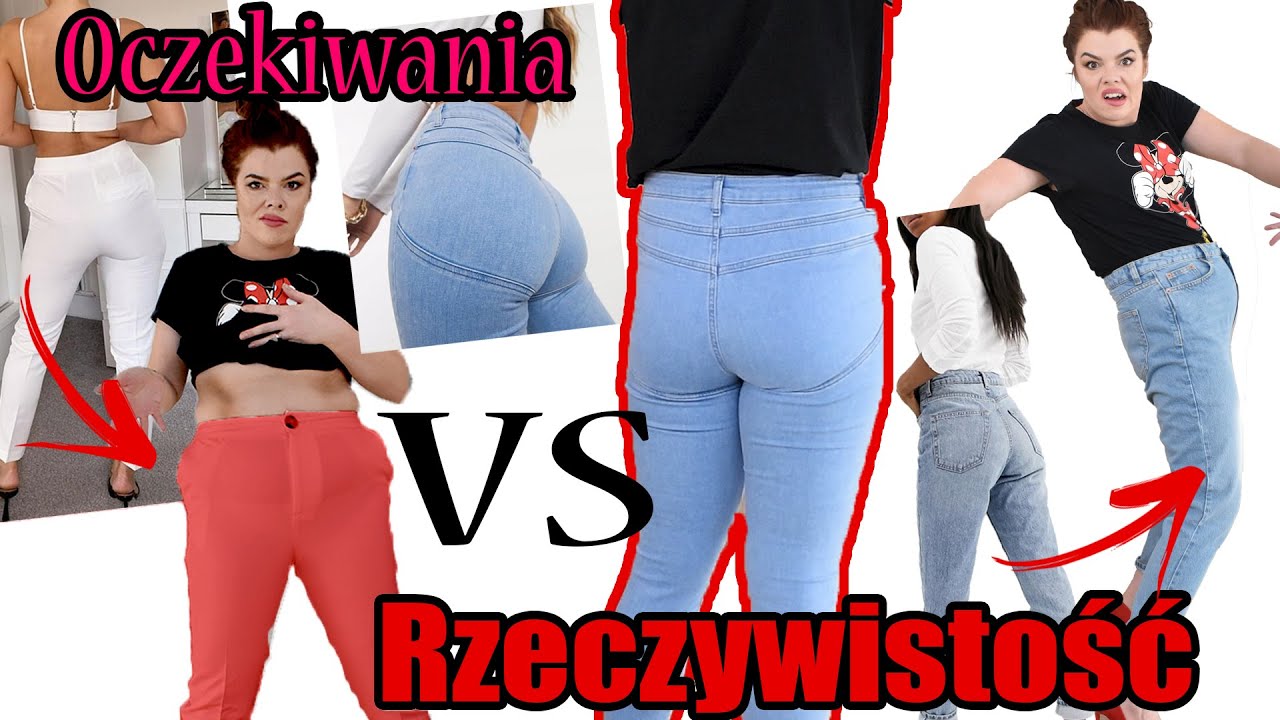 OCZEKIWANIA VS RZECZYWISTOŚĆ-  Jeansy z Internetu