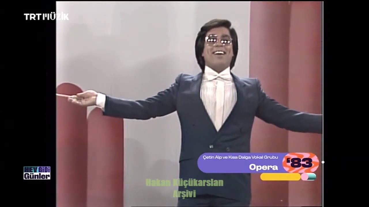 &Ccedil;etin Alp and the Short Waves - Opera (1983 Eurovision Şarkı Yarışması T&uuml;rkiye Finali)