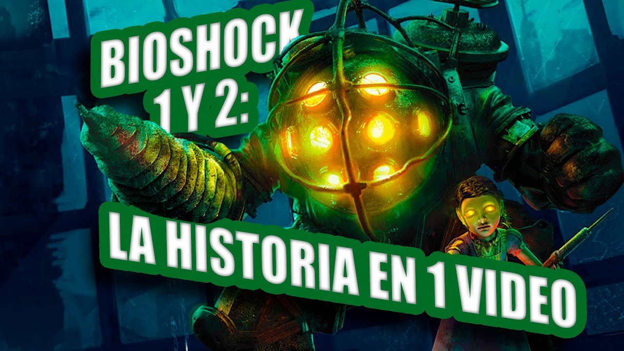 Bioshock 1 y 2: La Historia en 1 Video