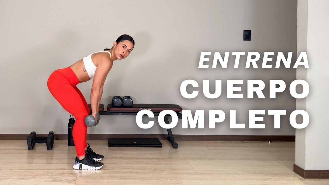 Entrenamiento Cuerpo completo para esos días que queremos trabajar cuerpo completo 
