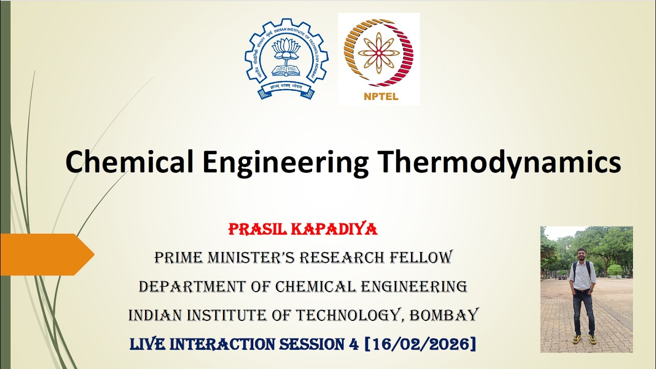 NPTEL - Chemical Engineering Thermodynamics | Week 4