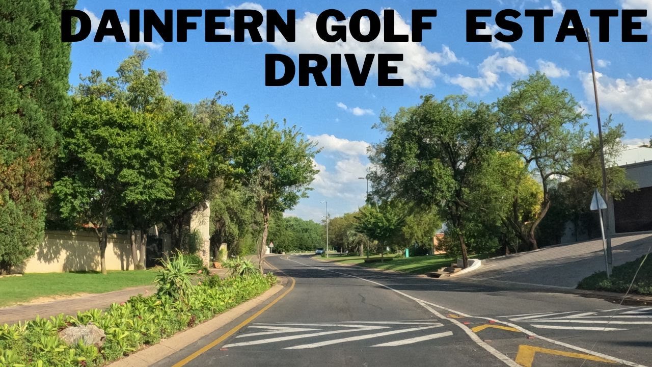 Dainfern Golf Estate - Afternoon drive - Johannesburg, South Africa