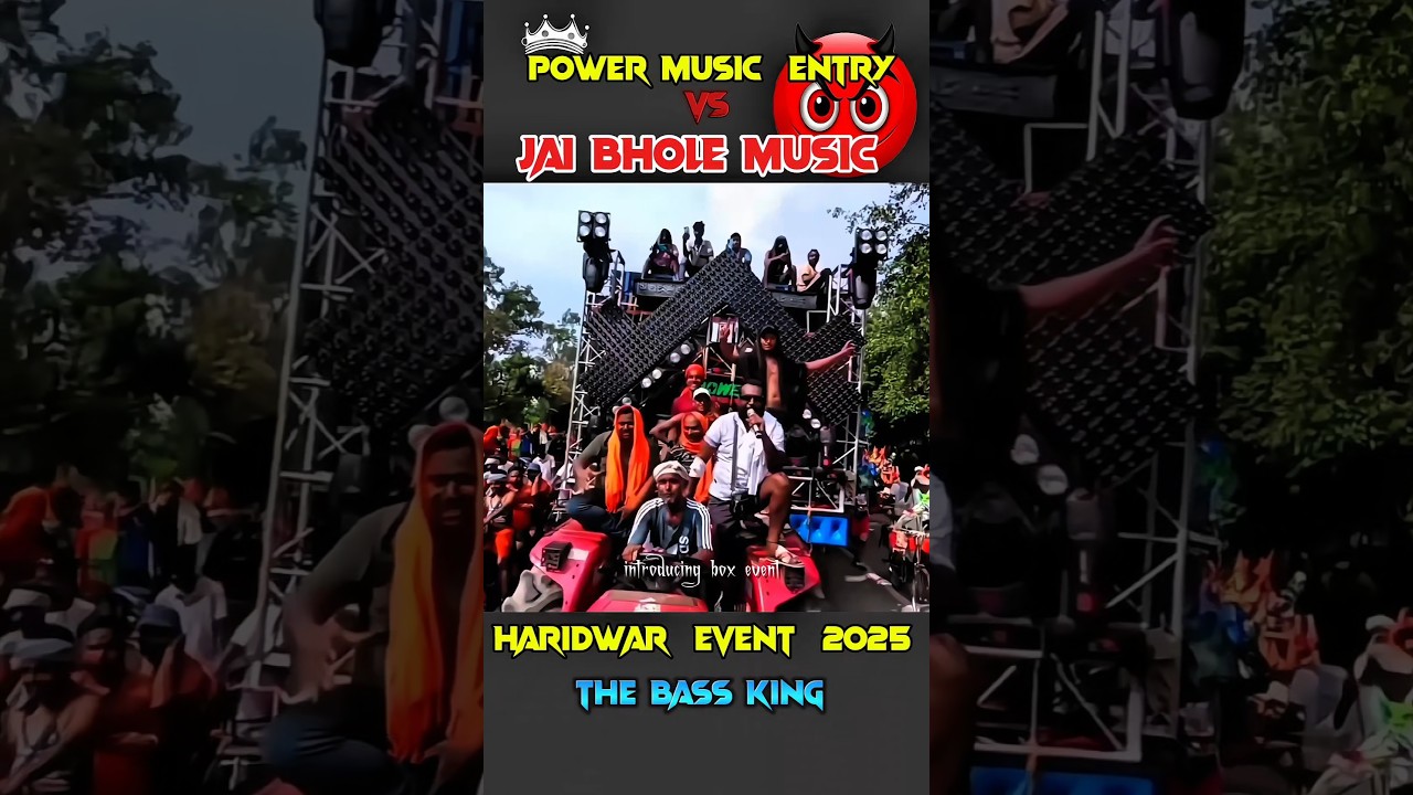 🔥 Power Music Vs JAI BHOLE Music | The Biggest Competition | Haridwar Update 2025 🔥 #powermusic