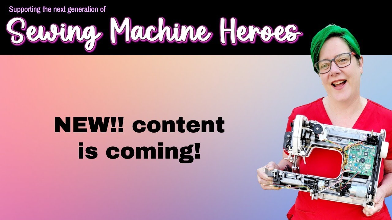 Sewing Machine Heroes, ep. 1 - New content coming!