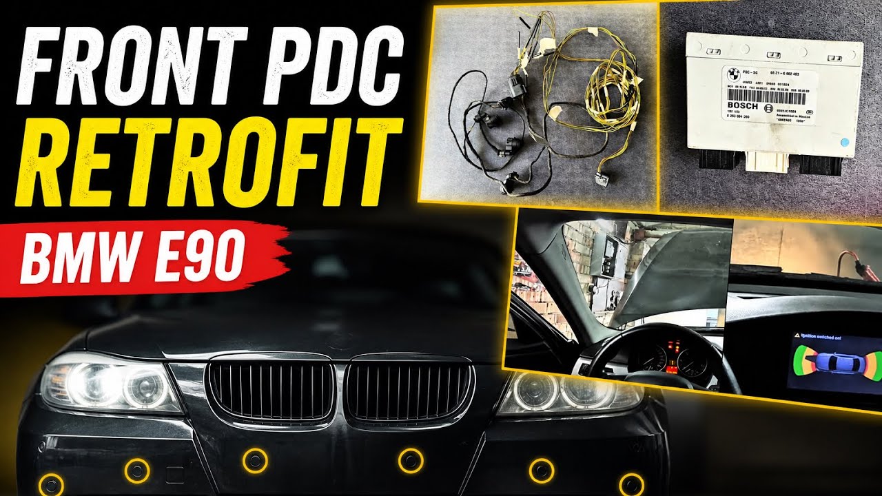Front PDC Retrofit Installation in BMW E90