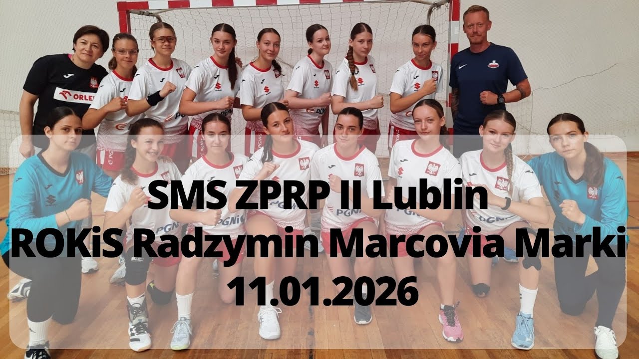 SMS ZPRP II Lublin  -  ROKiS Radzymin Marcovia Marki