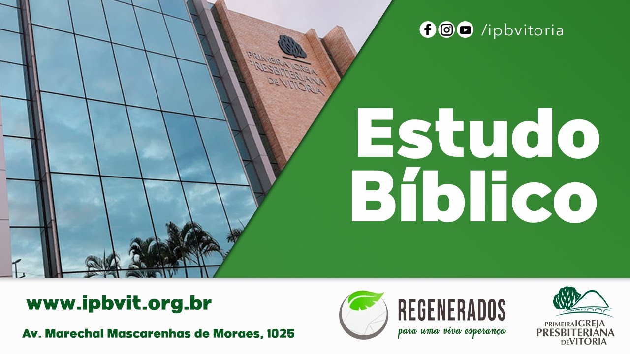 Estudo B&iacute;blico - Rev. Jailto Lima - 06 de Maio 2020