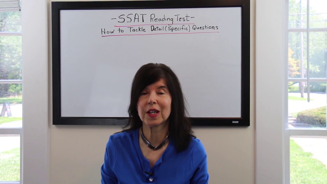 How to Tackle Specific or Detailed SSAT Reading Questions