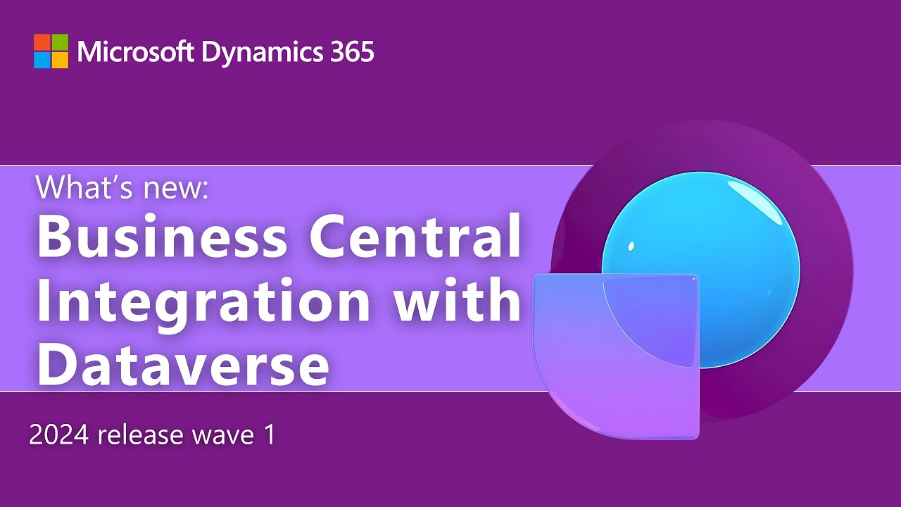 What's new: Business Central Integration with Dataverse