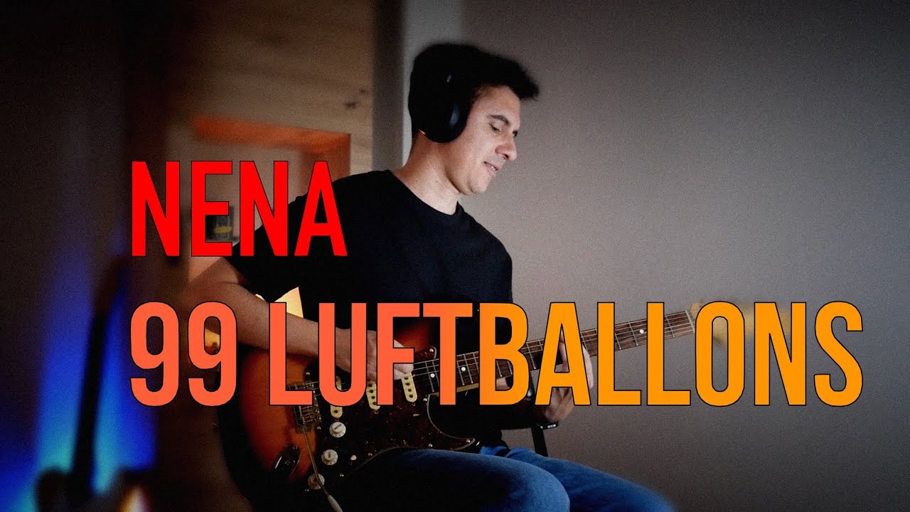 NENA - 99 LUFTBALLONS (Guitar Cover)
