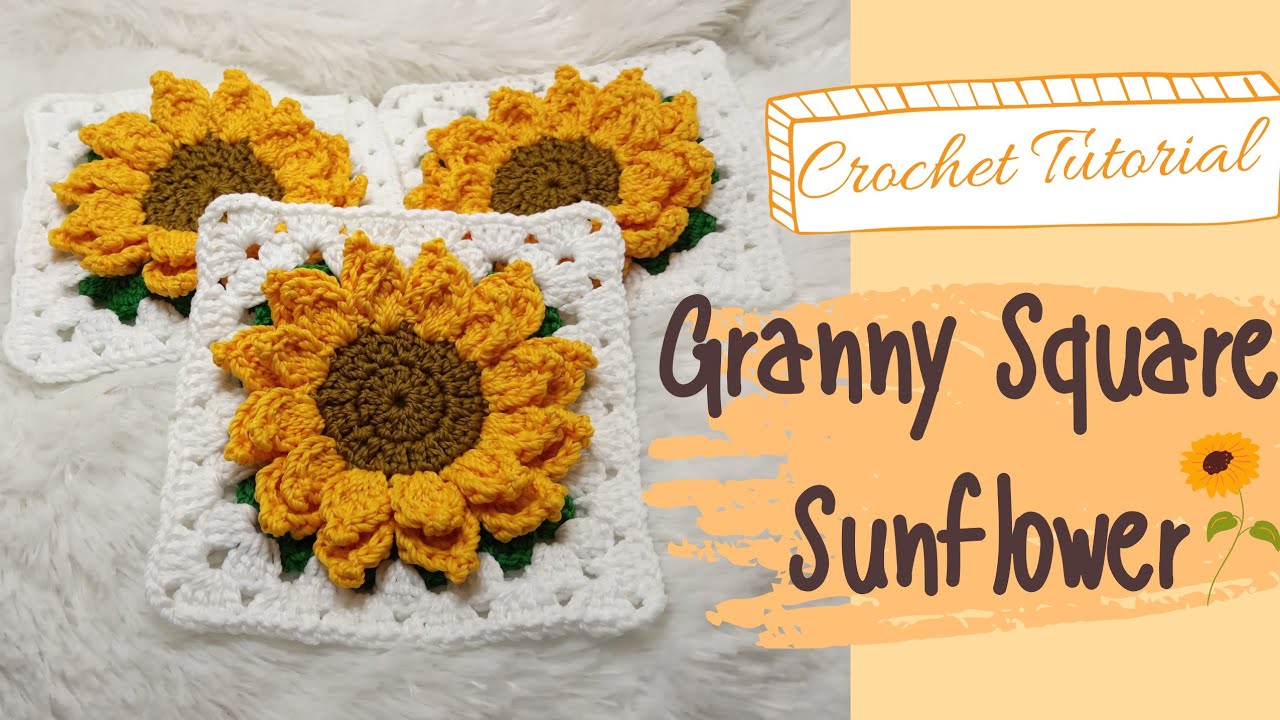 Tutorial Granny Square Sunflower / Bunga Matahari Rajut