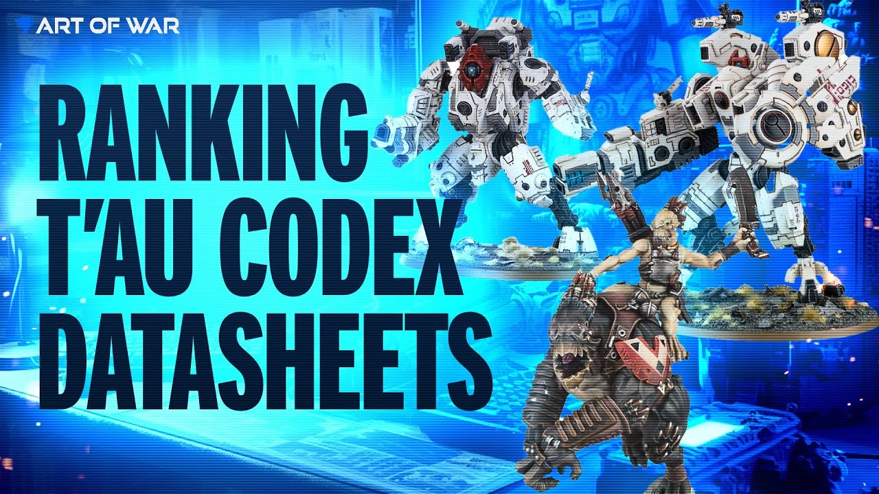 T'au Empire Codex Datasheet Tier List - Ranking the Entire New 10th Edition Codex!