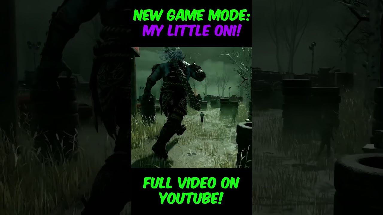 NEW DBD GAME MODE: My Little Oni!
