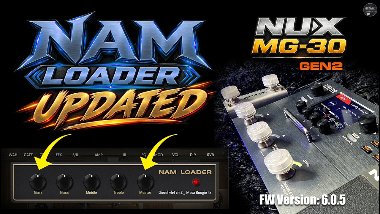 NUX MG-30 NAM Loader UPDATED! A2 Full vs A2 Lite