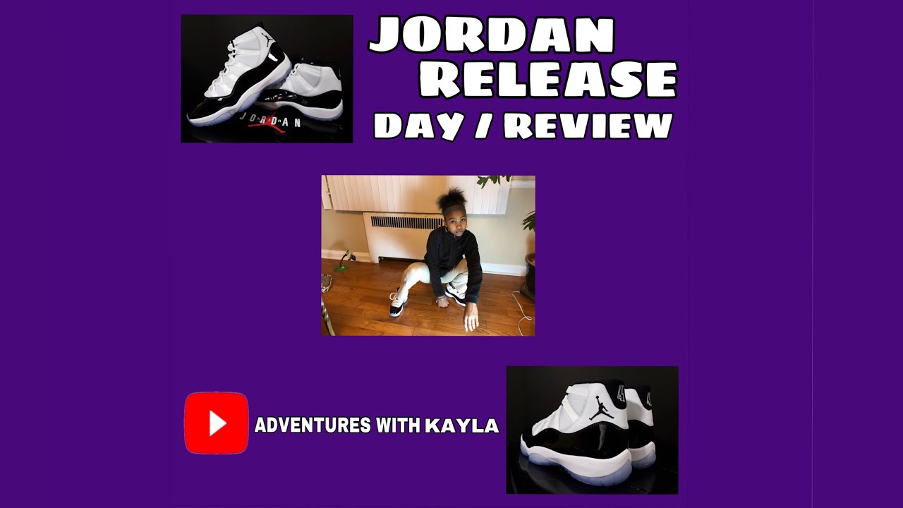 JORDAN CONCORD 11 RELEASE/REVIEW| Adventures With Kayla
